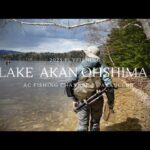 AC vol402 【阿寒クラブの2025年阿寒湖解禁動画プロローグ】AC釣チャンネルのフライフィッシング4K動画